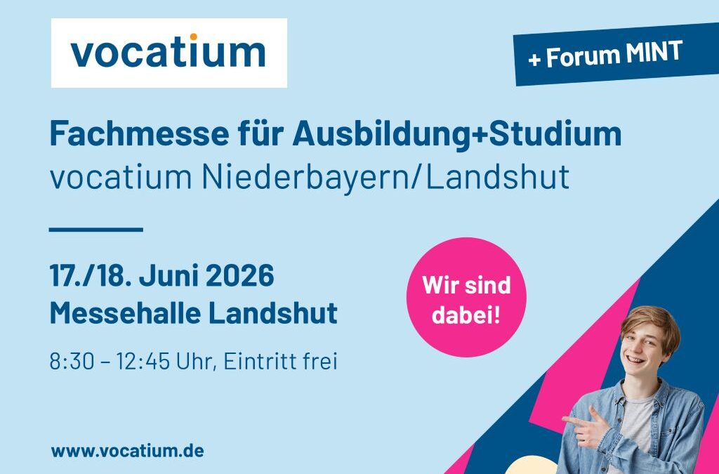 Treffen Sie uns auf der vocatium Landshut!